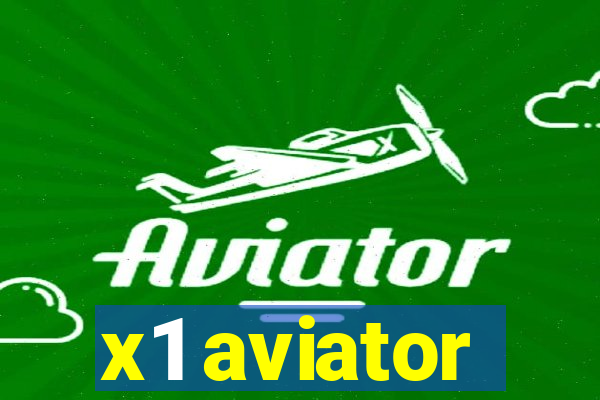 x1 aviator