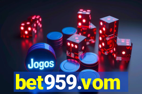 bet959.vom