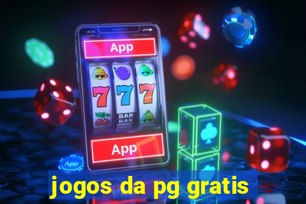 jogos da pg gratis