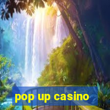 pop up casino