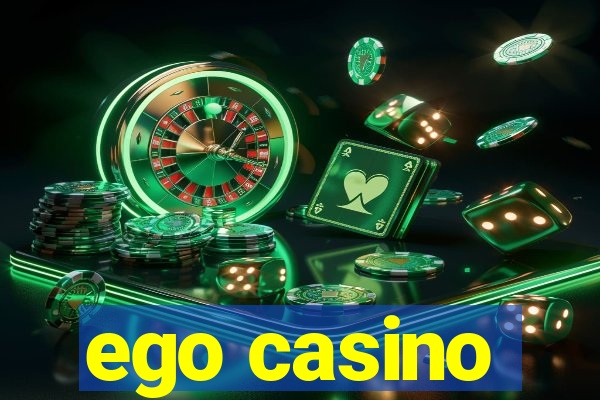 ego casino