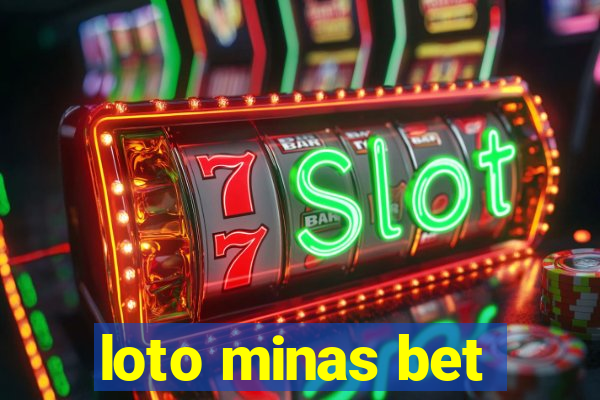 loto minas bet