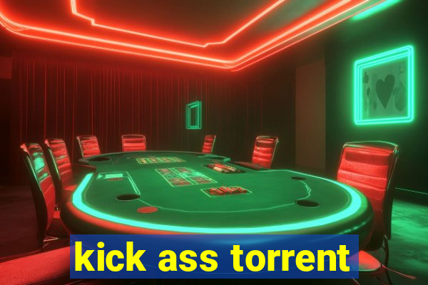 kick ass torrent