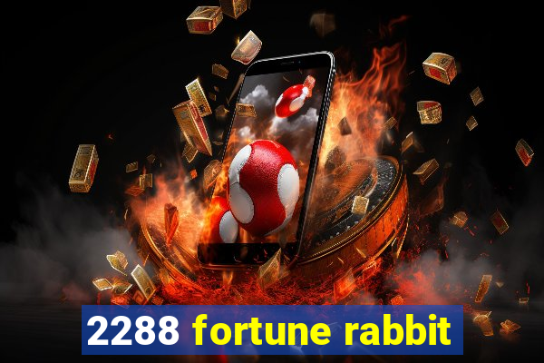 2288 fortune rabbit