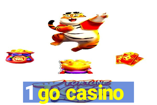 1 go casino