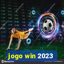 jogo win 2023