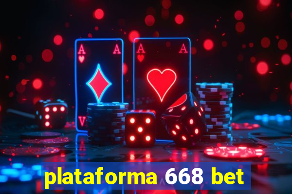 plataforma 668 bet