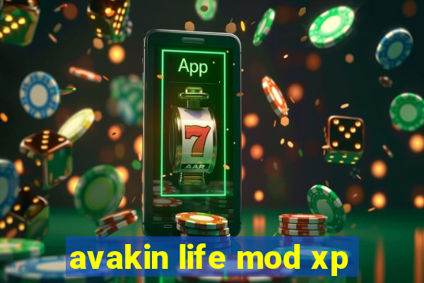 avakin life mod xp