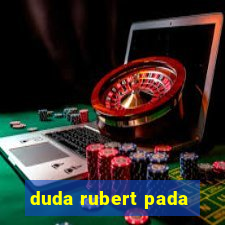 duda rubert pada