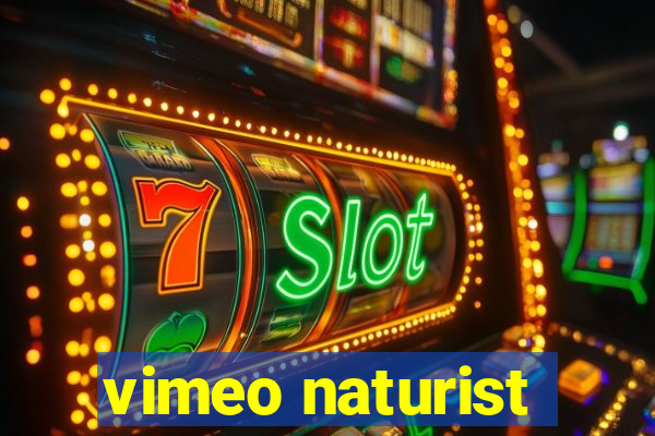 vimeo naturist