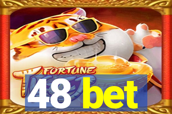 48 bet