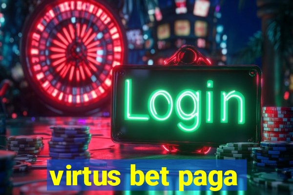 virtus bet paga