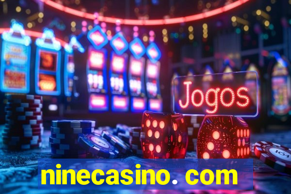 ninecasino. com