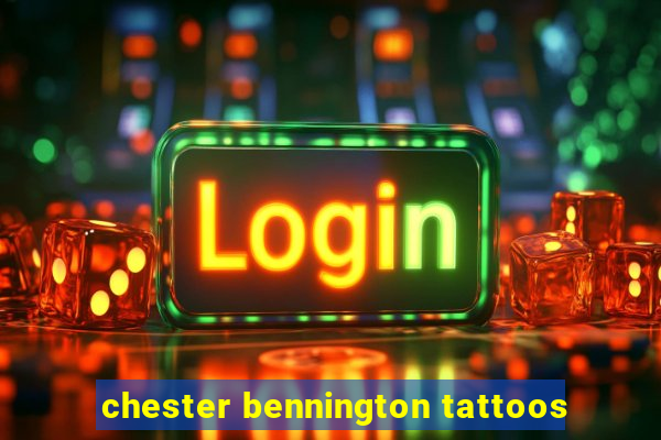 chester bennington tattoos