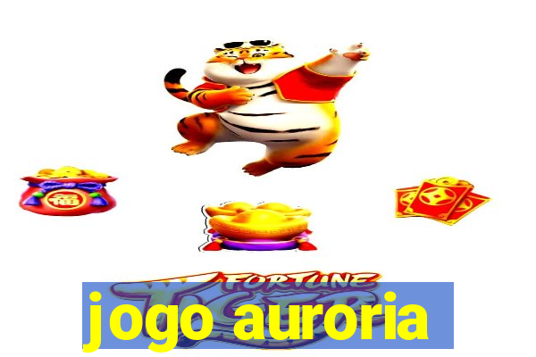 jogo auroria