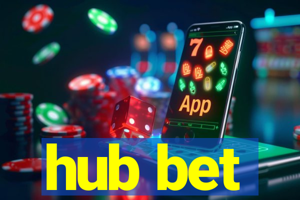 hub bet