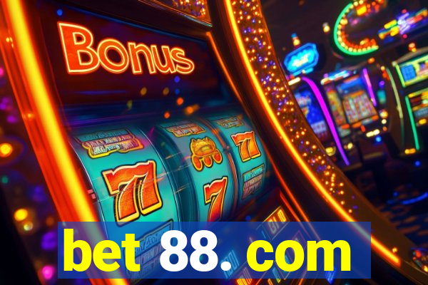 bet 88. com