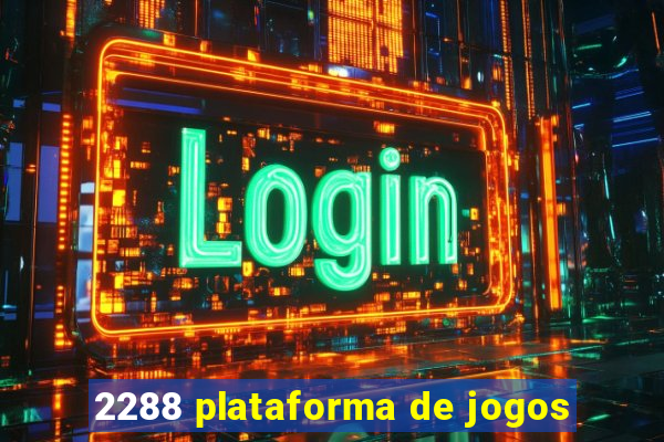 2288 plataforma de jogos