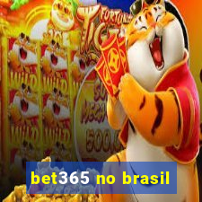 bet365 no brasil