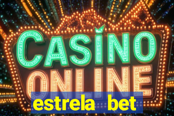 estrela bet horarios pagantes