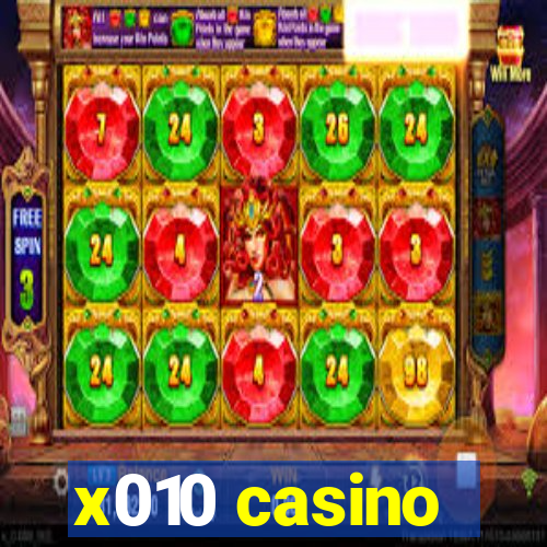 x010 casino