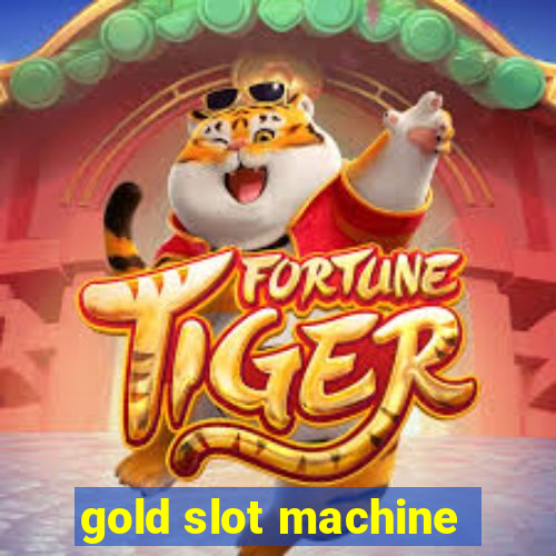 gold slot machine