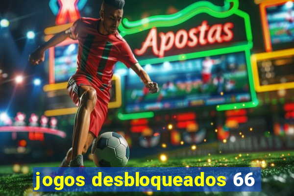 jogos desbloqueados 66