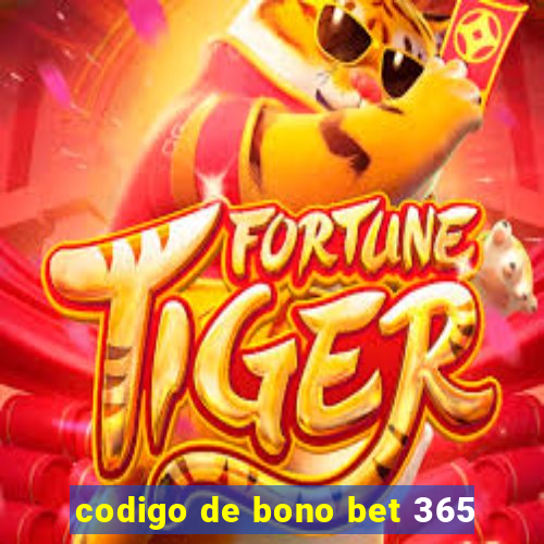 codigo de bono bet 365