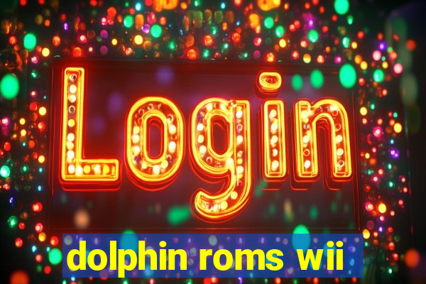 dolphin roms wii