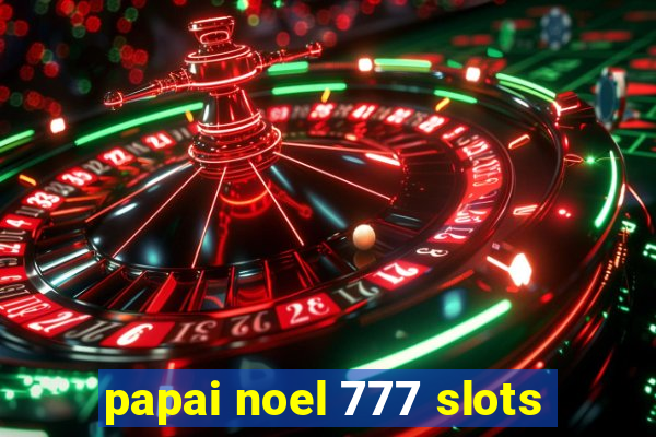 papai noel 777 slots