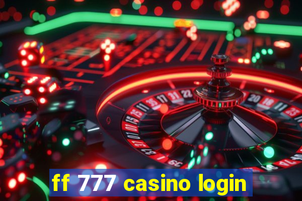 ff 777 casino login