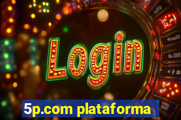 5p.com plataforma