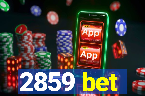 2859 bet