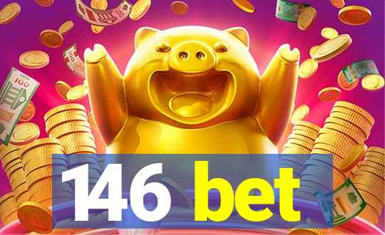 146 bet