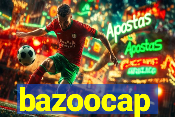 bazoocap