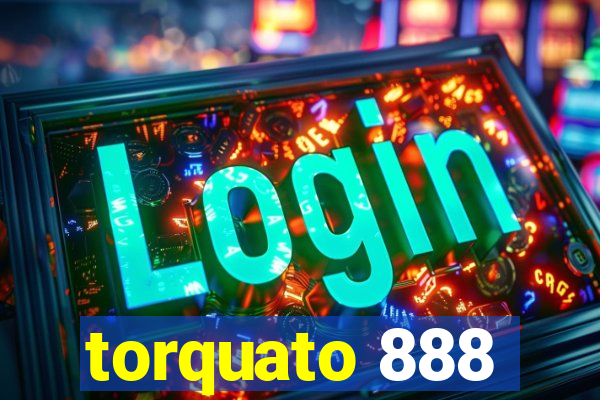 torquato 888