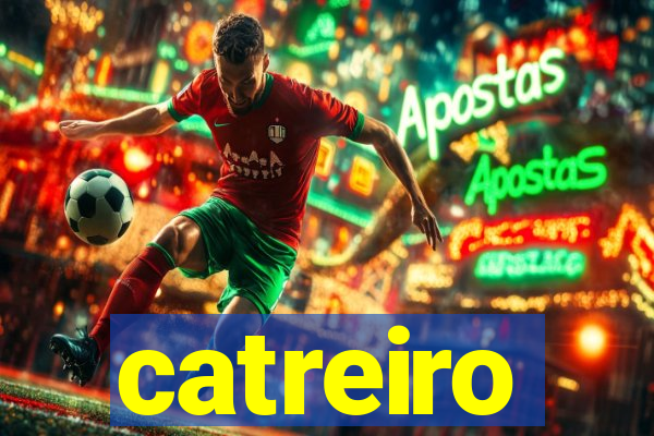 catreiro