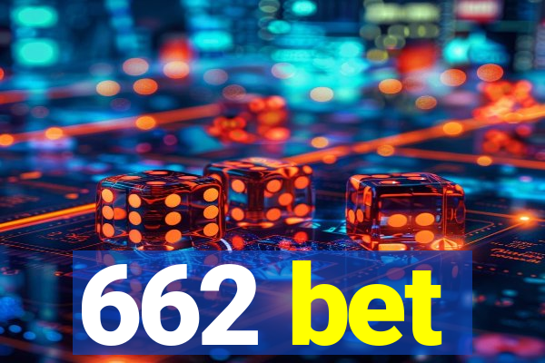 662 bet