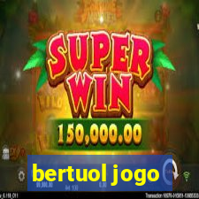 bertuol jogo