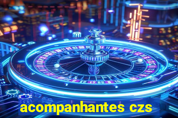 acompanhantes czs