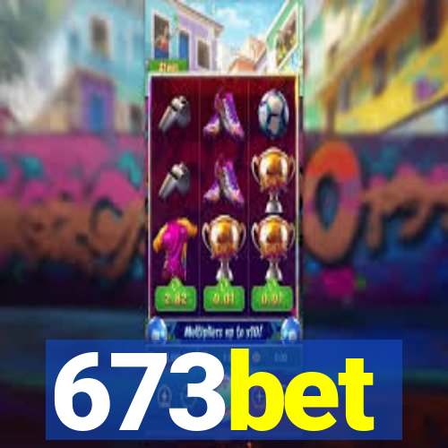 673bet