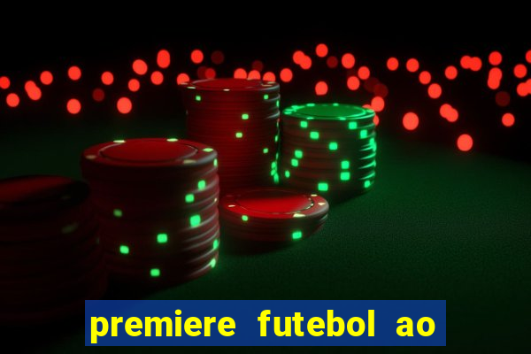 premiere futebol ao vivo gratis