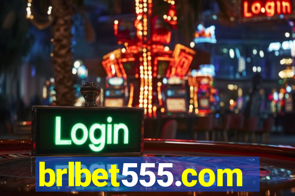 brlbet555.com