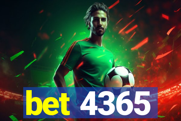 bet 4365