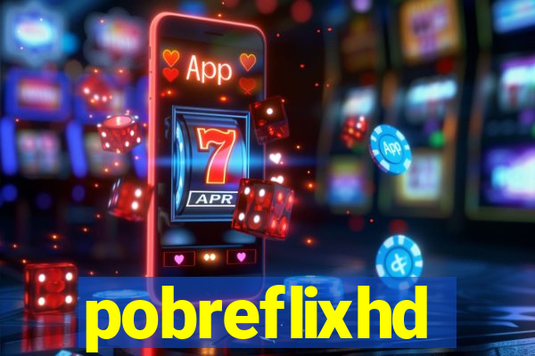 pobreflixhd