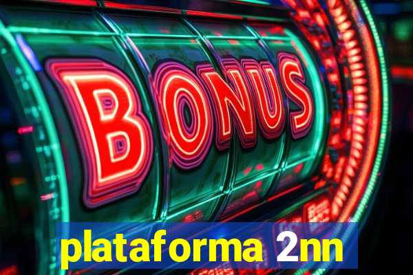 plataforma 2nn