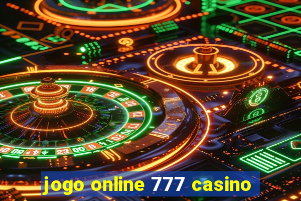 jogo online 777 casino