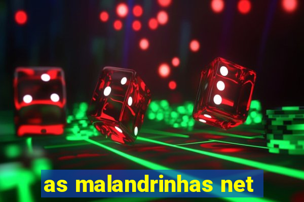 as malandrinhas net