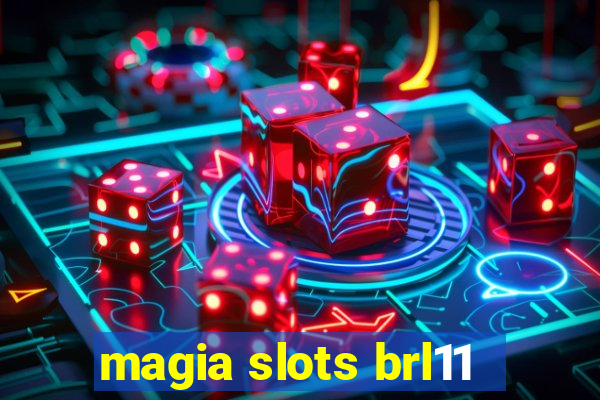 magia slots brl11