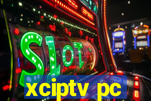 xciptv pc